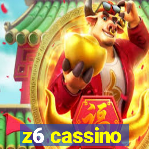 z6 cassino